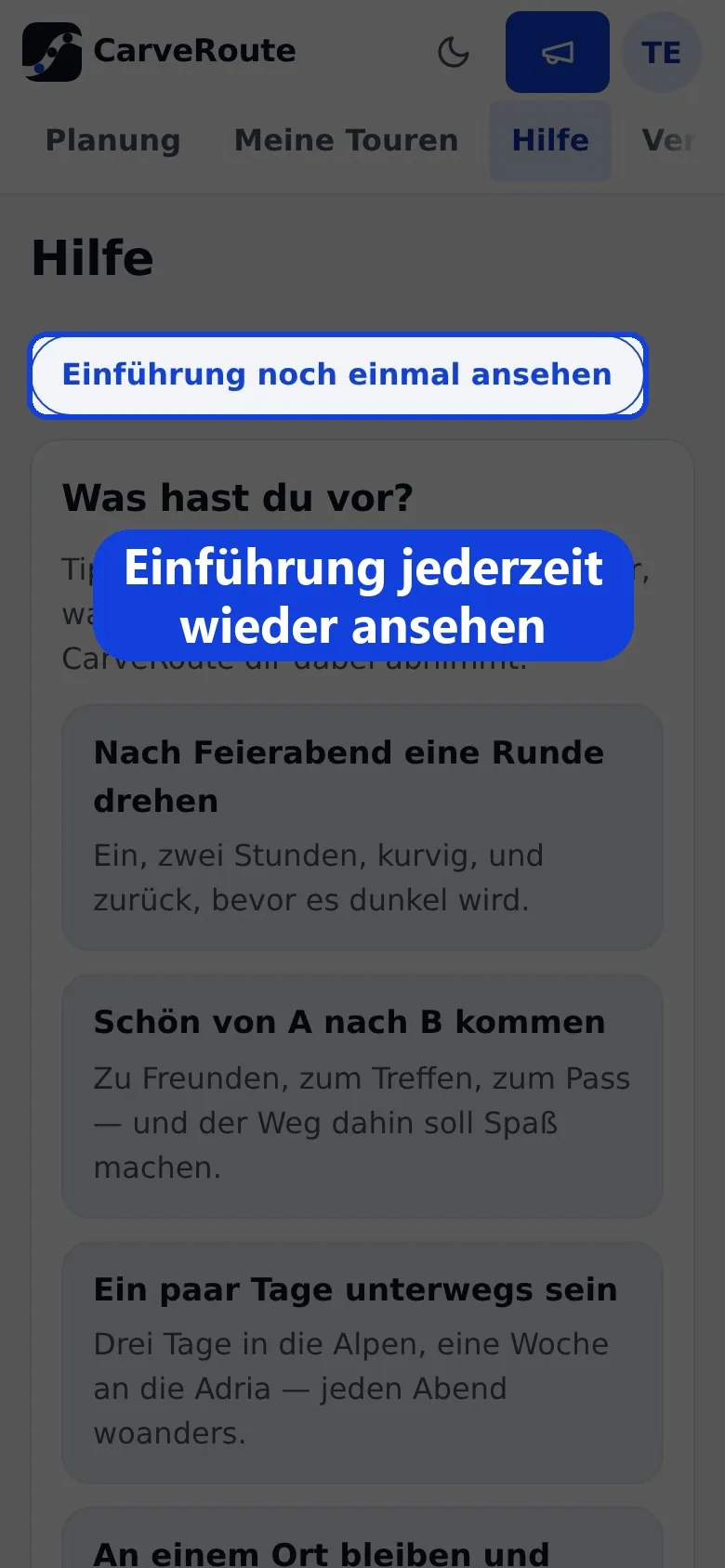 Hervorgehoben: „Schritt für Schritt zur ersten Tour“. Die Hilfe auf dem Handy: oben der Knopf „Einführung noch einmal ansehen“, darunter „Was hast du vor?“ mit den Karten Nach Feierabend eine Runde drehen, Schön von A nach B kommen und Ein paar Tage unterwegs sein